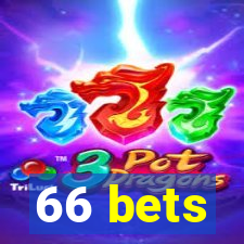66 bets